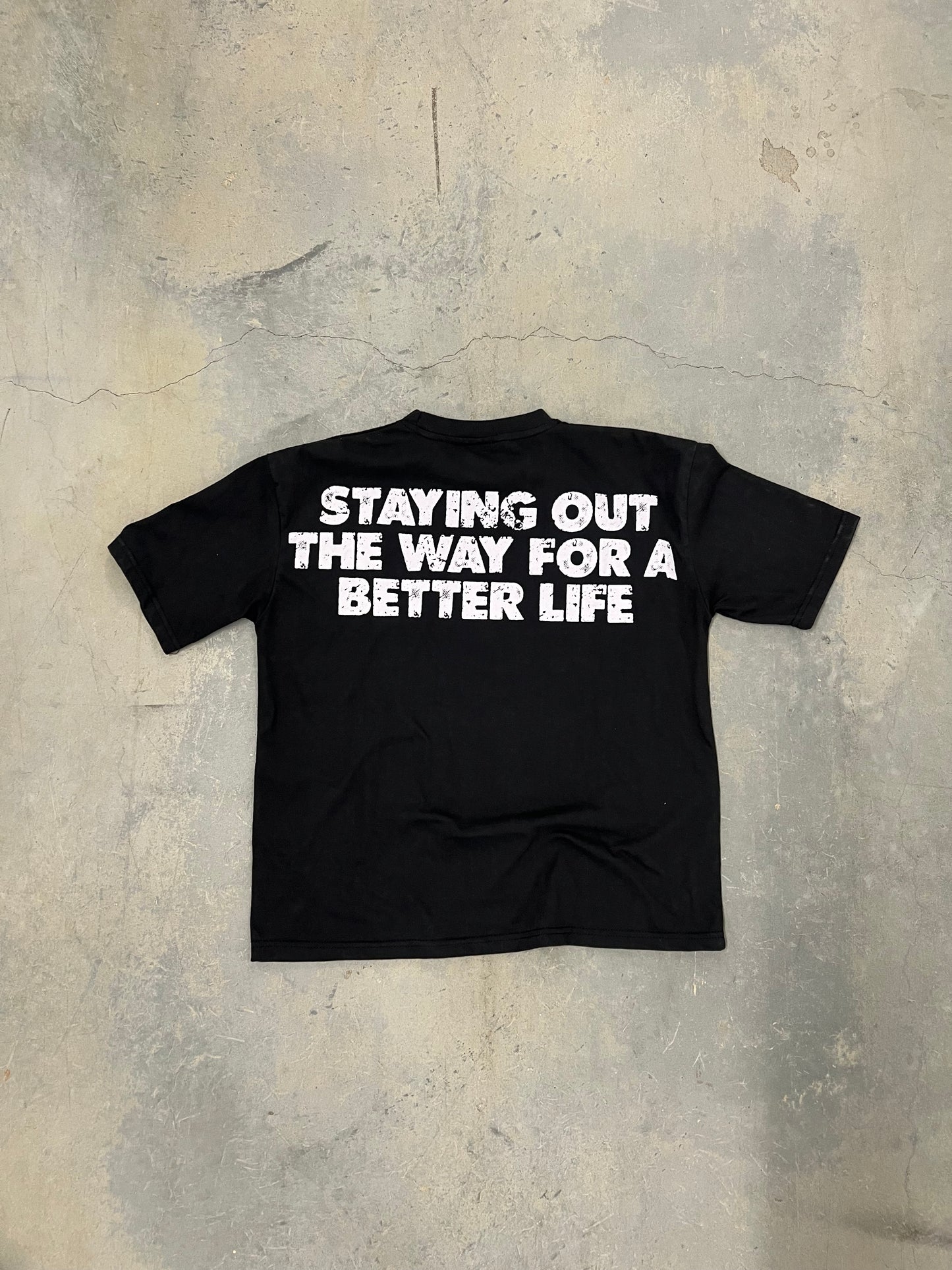 STAYING OUT THE WAY TEE